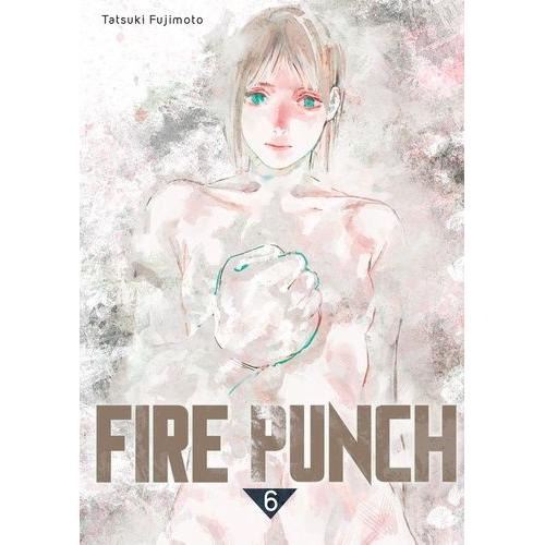 Fire Punch - Tome 6