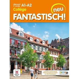Allemand 2e Année Collège A1-A2 Fantastisch! Neu
