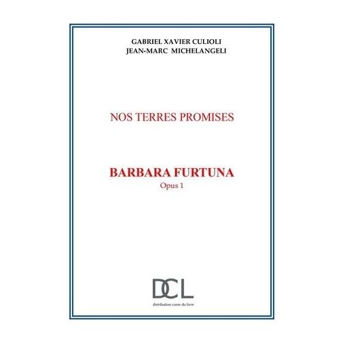 Nos Terres Promises Tome 1 - Barbara Furtuna