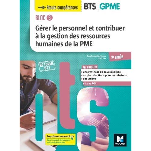 Gérer Le Personnel Et Contribuer À La Grh De La Pme Bts Gpme 2e Année Bloc 3 - Manuel De L'élève