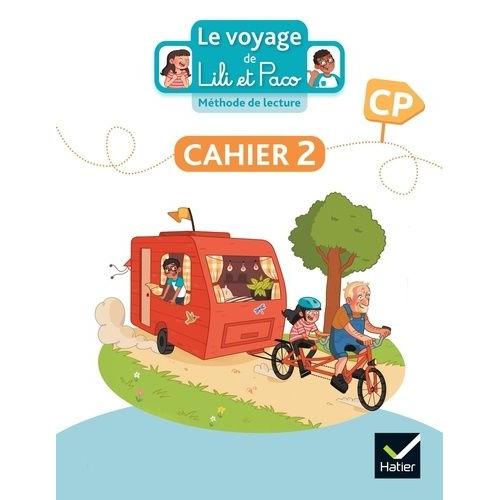 Le Voyage De Lili Et Paco Cp - Cahier 2