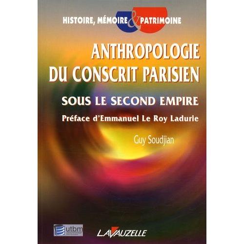 Anthropologie Du Conscrit Parisien Sous Le Second Empire