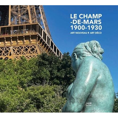 Le Champ-De-Mars 1900-1930