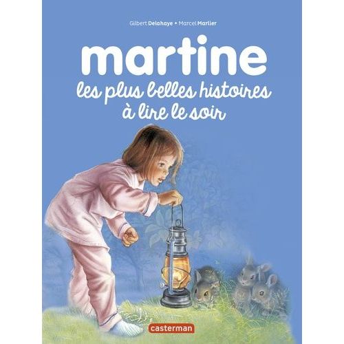 Martine - Les Plus Belles Histoires À Lire Le Soir