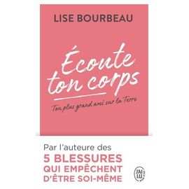 Ecoute Ton Corps - Ton Plus Grand Ami Sur La Terre