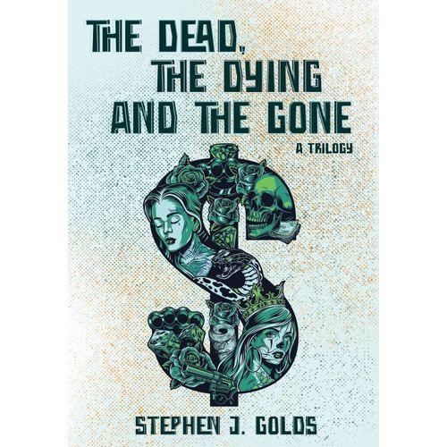 The Dead, The Dying And The Gone