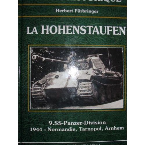 La Hohenstaufen: 9.Ss-Panzer-Division