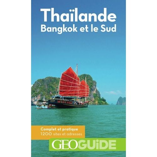 Thaïlande - Bangkok Et Le Sud