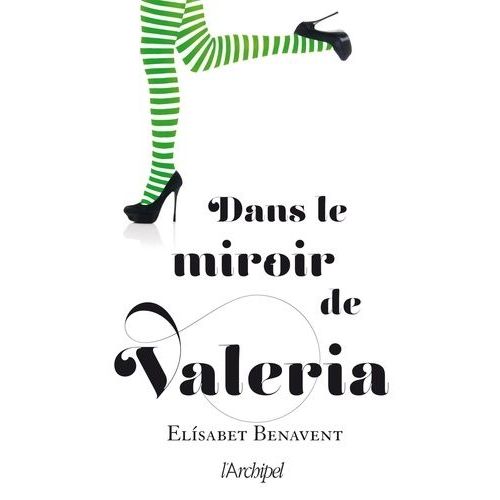La Saga Valeria Tome 2 - Dans Le Miroir De Valeria