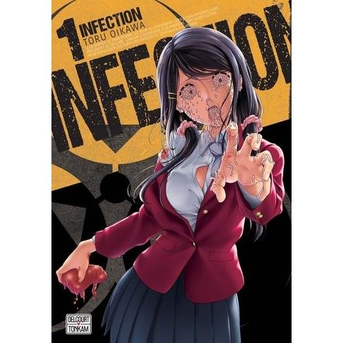 Infection - Tome 1