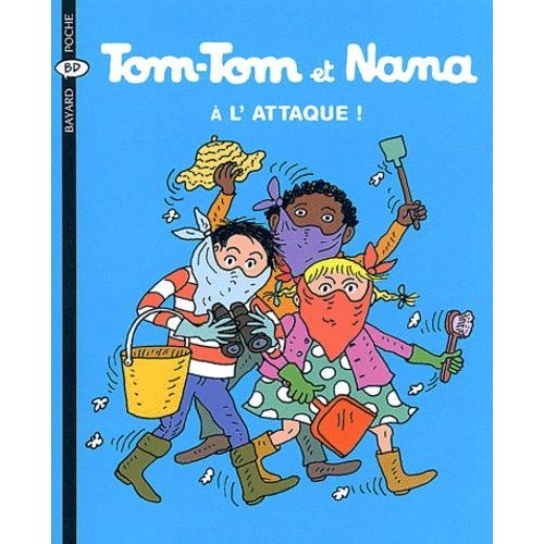 Tom-Tom Et Nana Tome 28 - A L'attaque !
