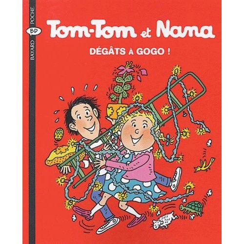 Tom-Tom Et Nana Tome 23 - Dégâts À Gogo