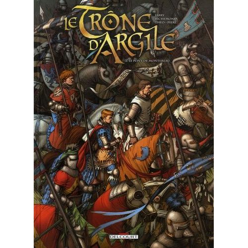 Le Trône D'argile Tome 2 - Le Pont De Montereau