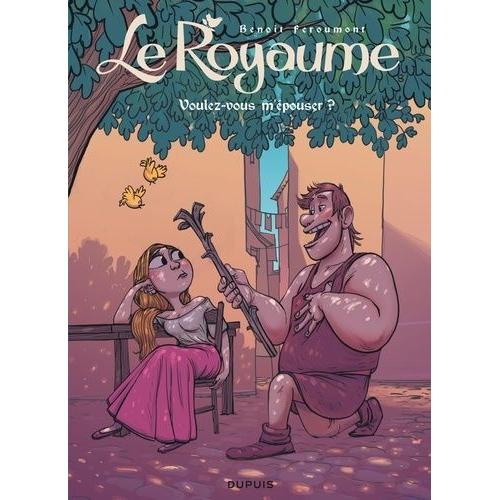 Le Royaume Tome 4 - Voulez Vous M'épouser ?