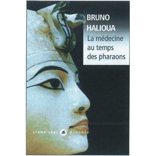 La Médecine Au Temps Des Pharaons