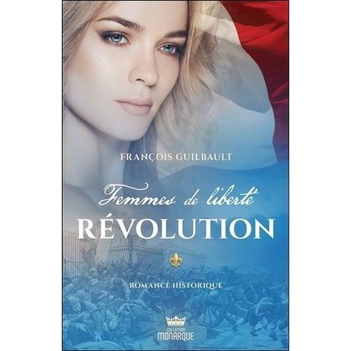 Femmes De Liberté Tome 3 - Révolution