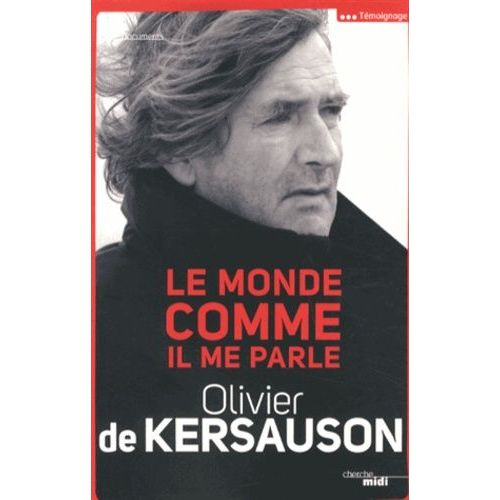 Le Monde Comme Il Me Parle