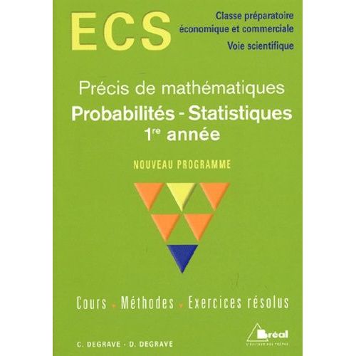 Précis De Mathématiques Probabilités Et Statistiques 1e Année - Classe Préparatoire Économique Et Commerciale Voie Scientifique