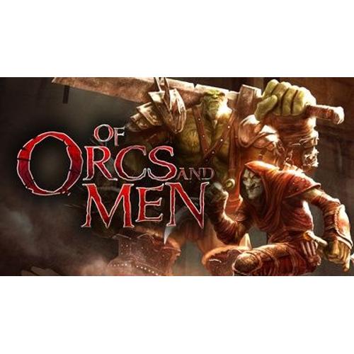 Of Orcs And Men - Steam - Jeu En Téléchargement - Ordinateur Pc