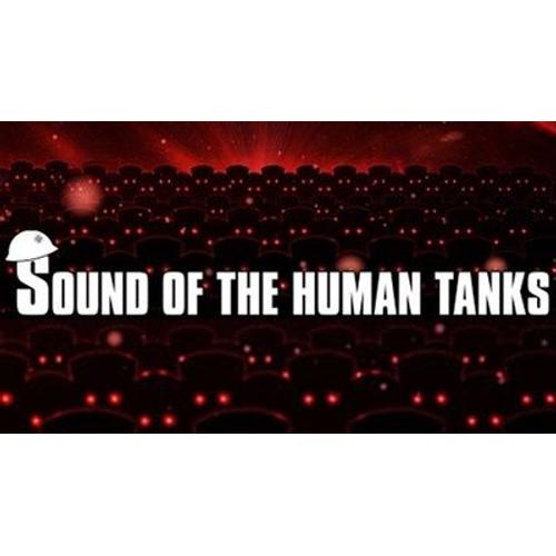 Sound Of The Human Tanks Dlc