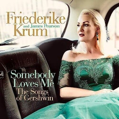 Krum,Friederike / Pearson,James - Somebody Loves Me: The Songs Of Gershwin [Compact Discs] Uk - Import