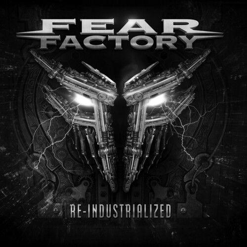 Fear Factory - Re-Industrialized [Compact Discs]