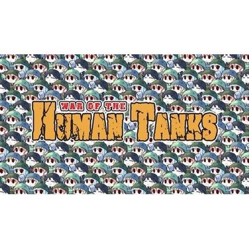 War Of The Human Tanks Pc