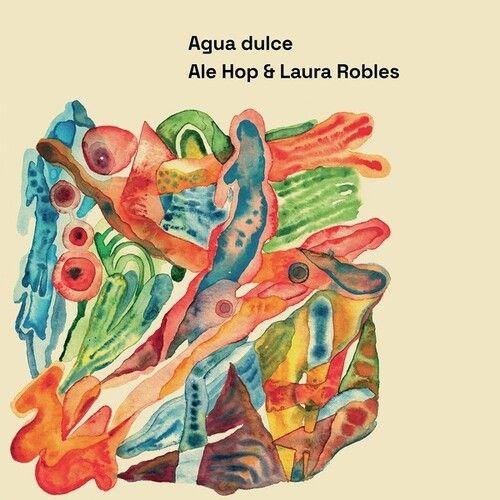 Ale Hop / Robles,Laura - Agua Dulce [Vinyl Lp]