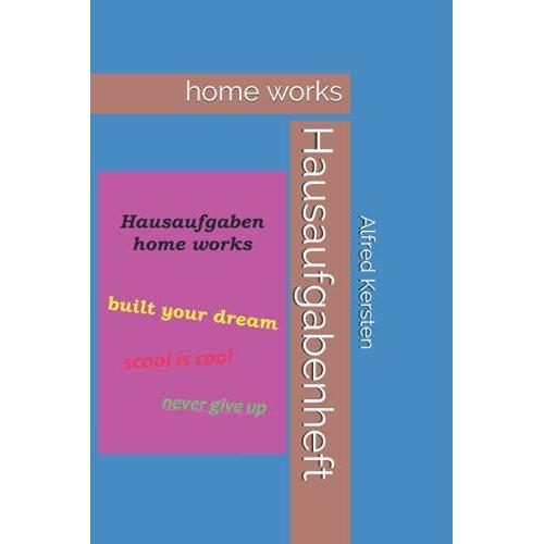 Hausaufgabenheft: Home Works