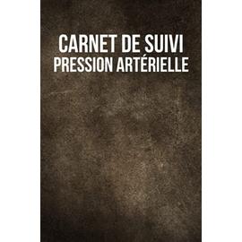 Carnet De Suivi Pression Art Rielle Carnet De Pression Art Rielle