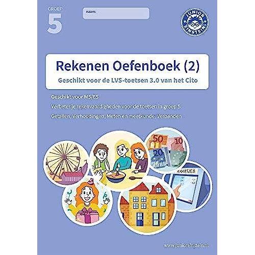 Rekenen Oefenboek Deel 2 Groep 5: Geschikt Voor De Lvs-Toetsen Van Het Cito 3.0 - M5/E5