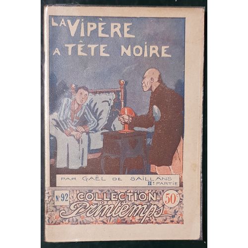 La Vipère A Tête Noire Collection Printemps N° 91 Et 92 - Complet En 2 Volumes