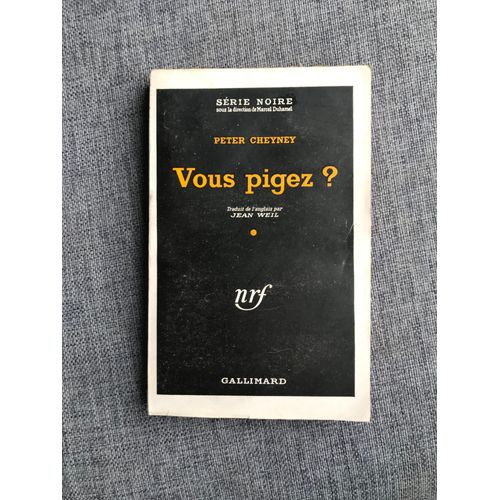 Eo - Série Noire Brochée N° 7 - Vous Pigez ? (2 Janvier 1948) - Peter Cheyney Be