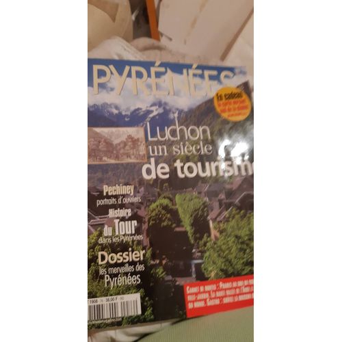 Pyrénées Magazine 76 Luchon