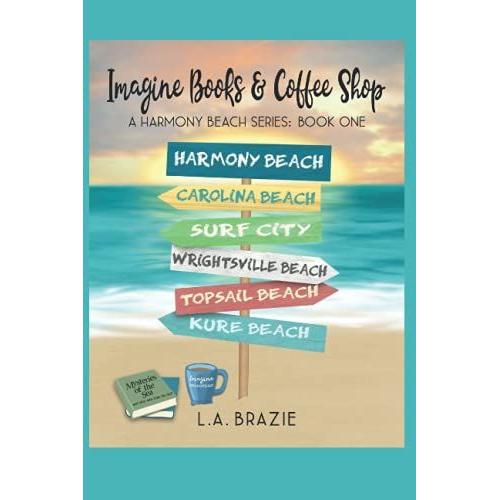 Imagine Books & Coffee Shop: A Harmony Beach Series Book 1