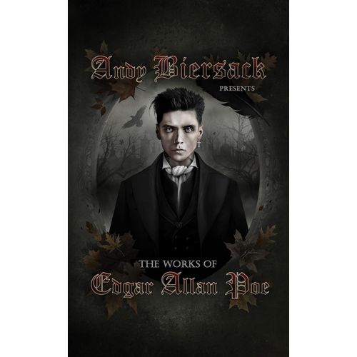 Andy Biersack Presents The Works Of Edgar Allan Poe