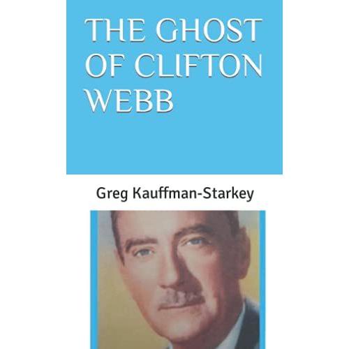 The Ghost Of Clifton Webb