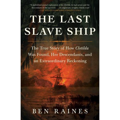 The Last Slave Ship