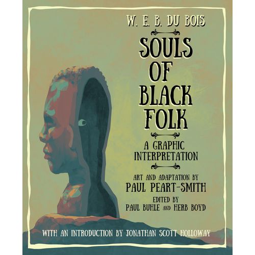 W. E. B. Du Bois Souls Of Black Folk