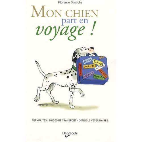 Mon Chien Part En Voyage !