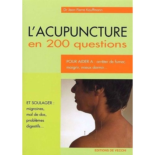 L'acupuncture En 200 Questions