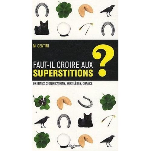 Les Superstitions Et La Chance