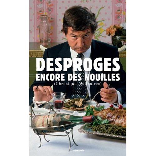 Encore Des Nouilles - Chroniques Culinaires