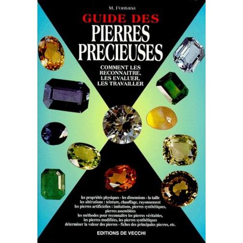 Guide Des Pierres Précieuses - Comment Les Reconnaître, Les Évaluer, Les Travailler