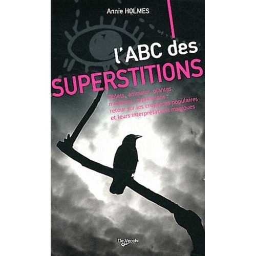 L'abc Des Superstitions