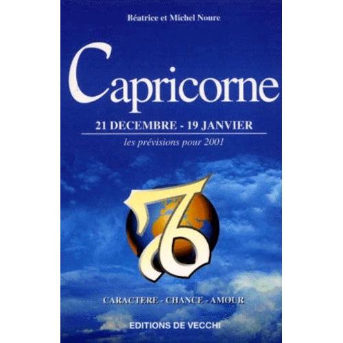Capricorne - 21 Décembre-19 Janvier, Les Prévisions Pour 2001