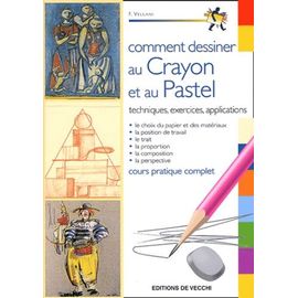 Comment Dessiner Au Crayon Et Au Pastel