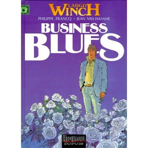 Largo Winch Tome 4 - Business Blues