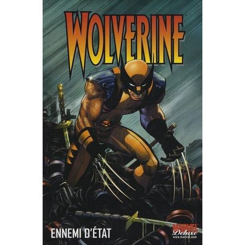 Wolverine Tome 1 - Ennemi D'état