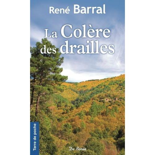 La Colère Des Drailles